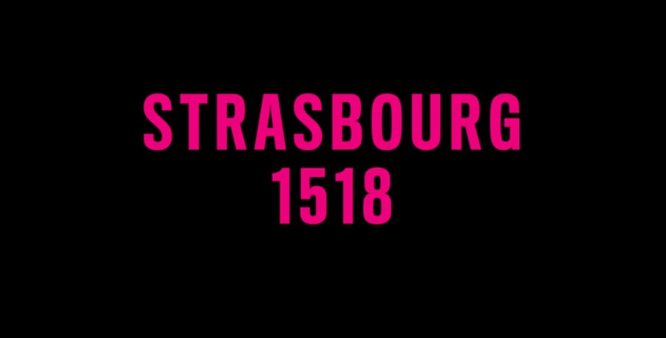 Трейлер: «Strasbourg 1518»